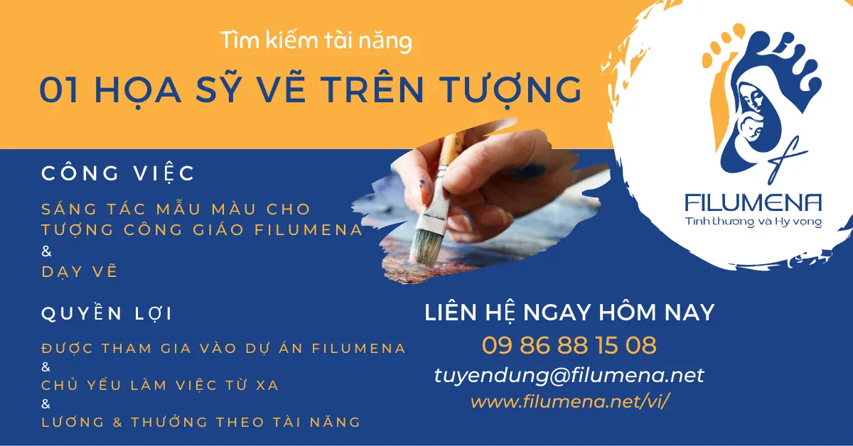 Filumena tìm kiếm họa sỹ sáng tác các mẫu màu cho tượng Công giáo Filumena. Bạn có tài năng? Hãy gọi 0986881508 ngay hôm nay hoặc viết email tới tuyendung@filumena.net